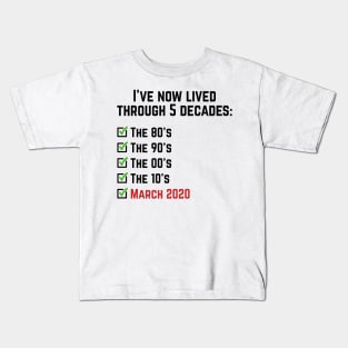 March 2020 Kids T-Shirt